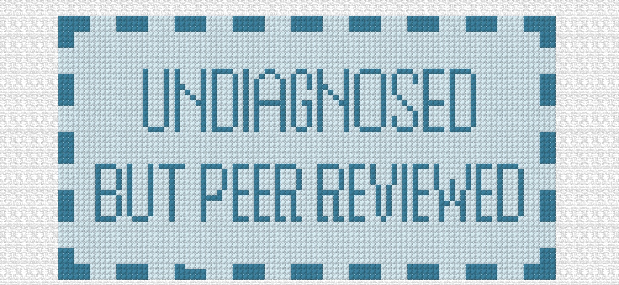 Undiagnosed But Peer Reviewed